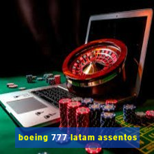 boeing 777 latam assentos